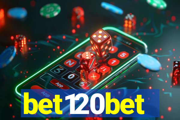 bet120bet