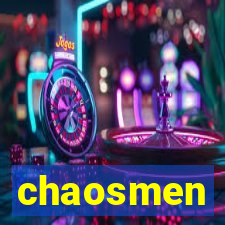 chaosmen