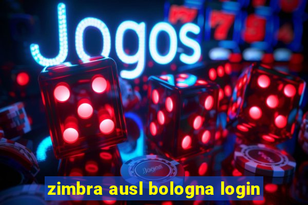 zimbra ausl bologna login