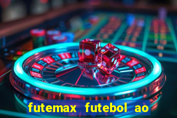 futemax futebol ao vivo sem anuncio