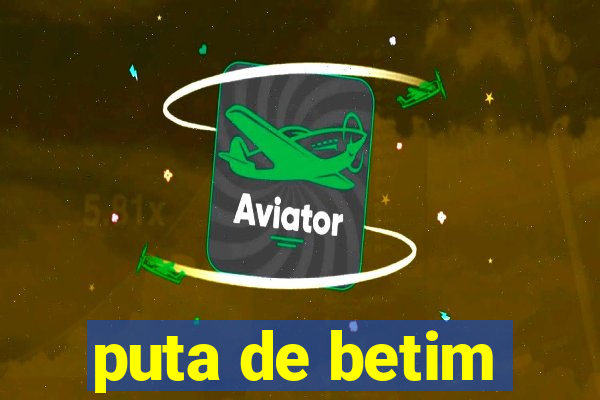 puta de betim