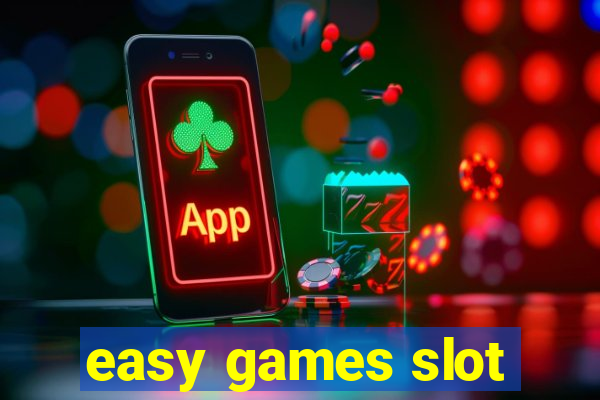 easy games slot