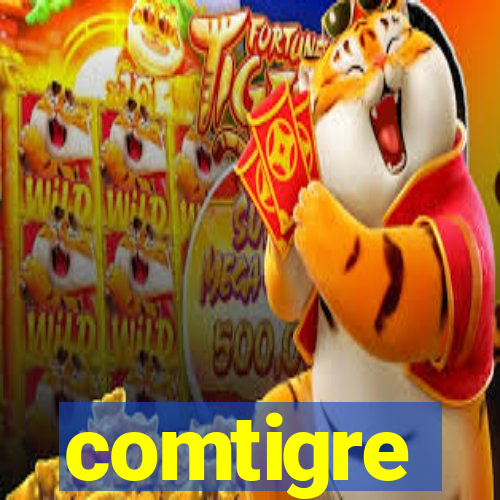 comtigre