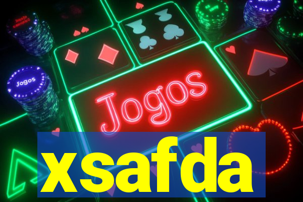 xsafda