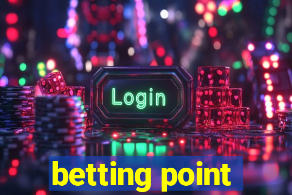 betting point