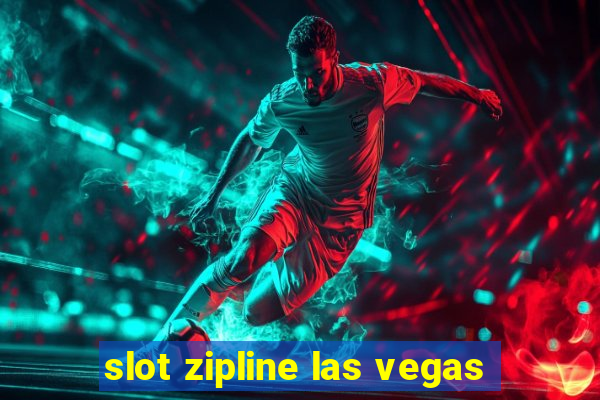 slot zipline las vegas