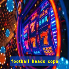 football heads copa libertadores 2015