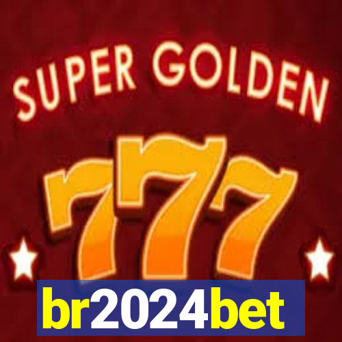 br2024bet