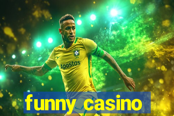 funny casino