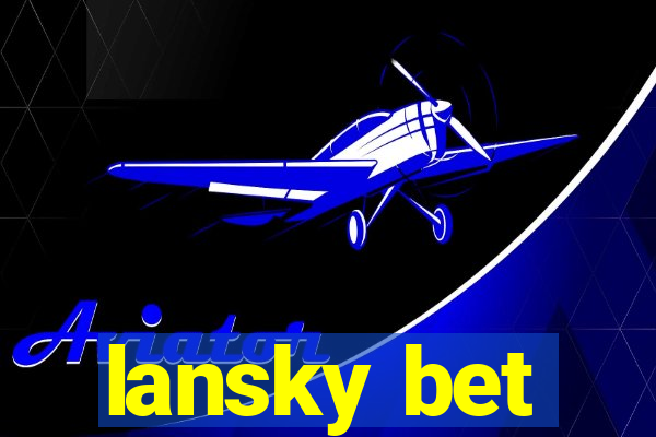 lansky bet