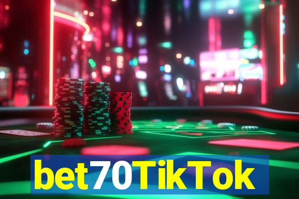 bet70TikTok