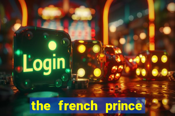 the french prince of bel air