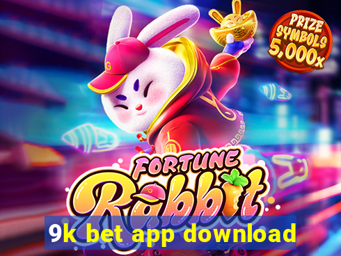 9k bet app download