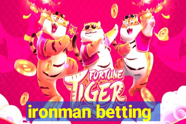 ironman betting