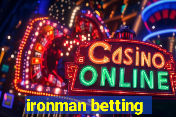 ironman betting