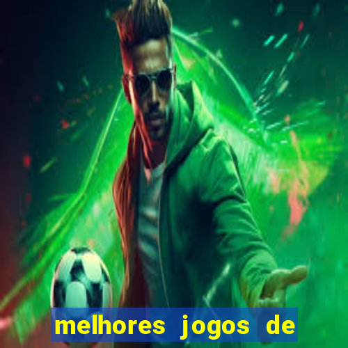 melhores jogos de para android