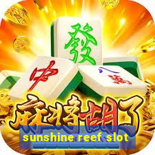 sunshine reef slot