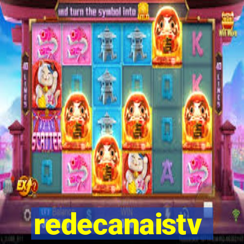 redecanaistv