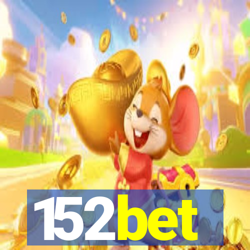 152bet