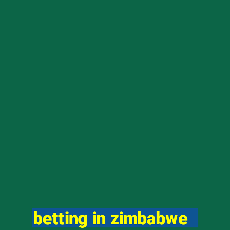 betting in zimbabwe