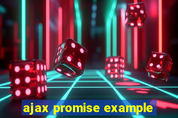 ajax promise example