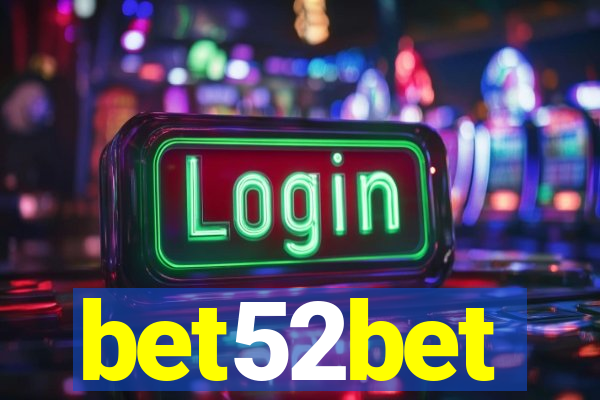 bet52bet