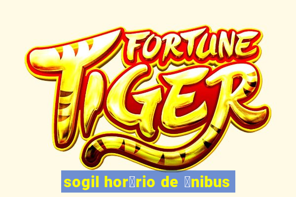 sogil hor谩rio de 么nibus