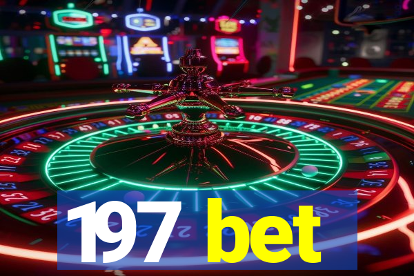 197 bet