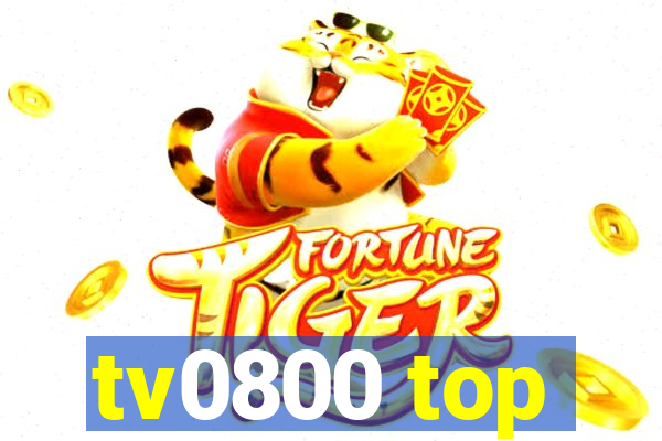 tv0800 top