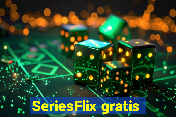 SeriesFlix gratis