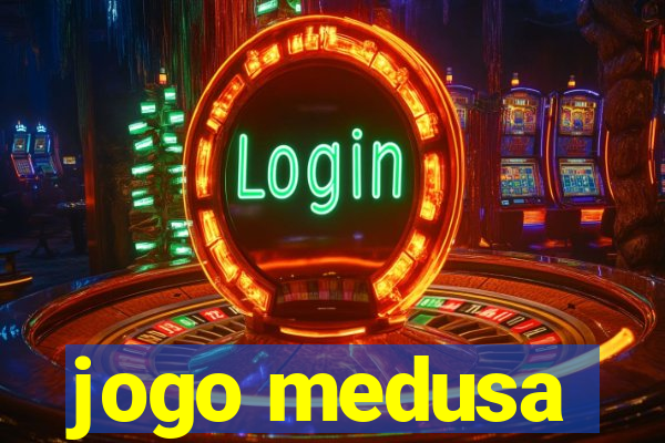 jogo medusa