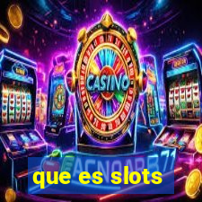 que es slots