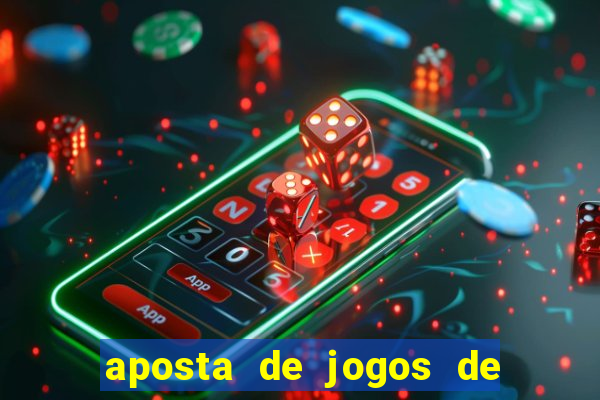 aposta de jogos de futebol online