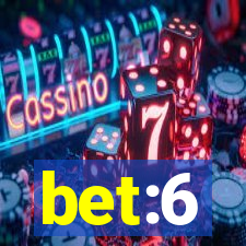 bet:6