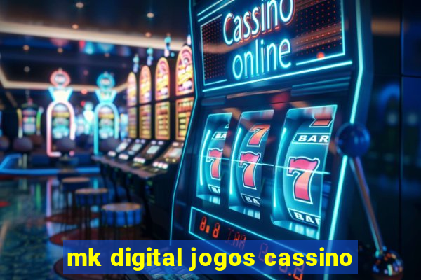 mk digital jogos cassino