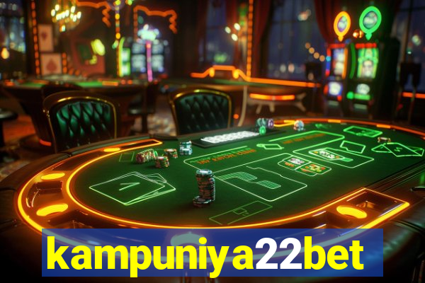 kampuniya22bet