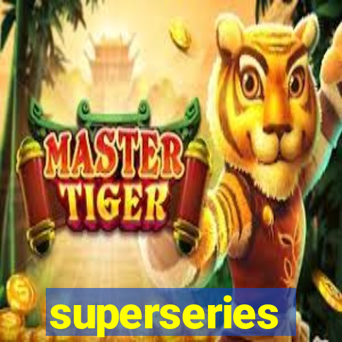 superseries