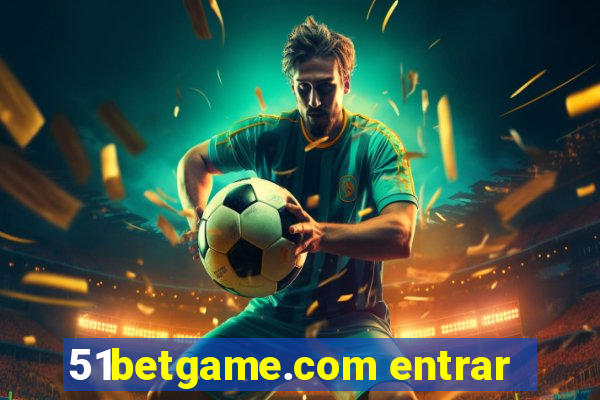 51betgame.com entrar