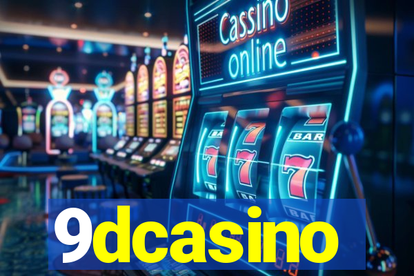 9dcasino