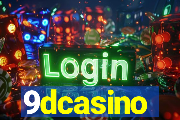 9dcasino