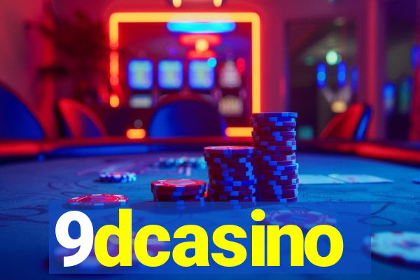 9dcasino