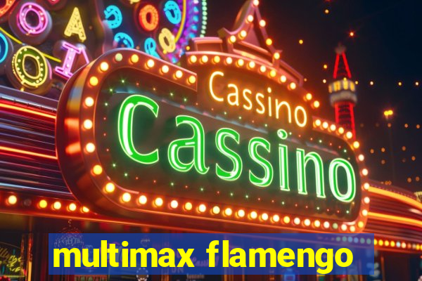 multimax flamengo