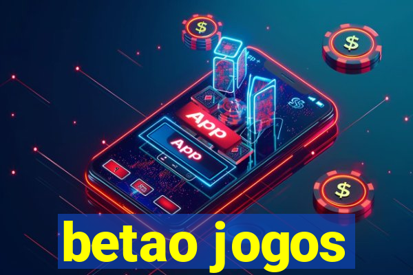 betao jogos