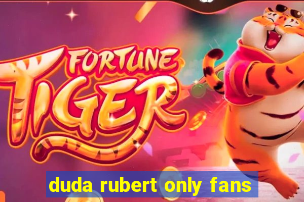 duda rubert only fans