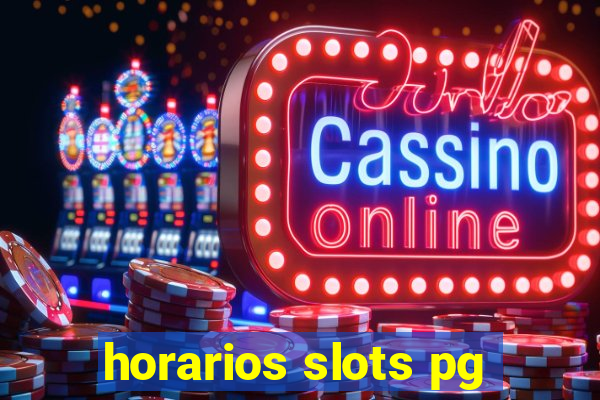 horarios slots pg