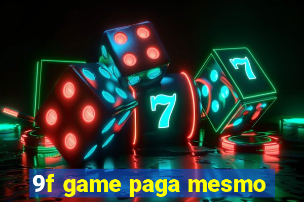 9f game paga mesmo