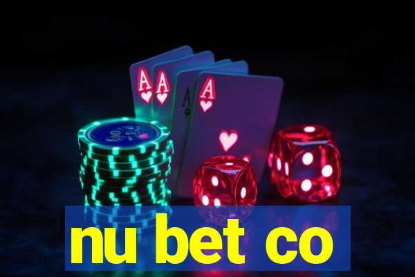 nu bet co