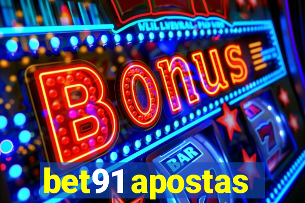 bet91 apostas