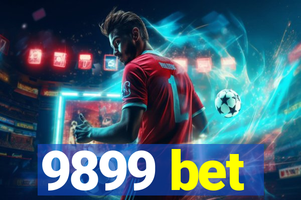 9899 bet