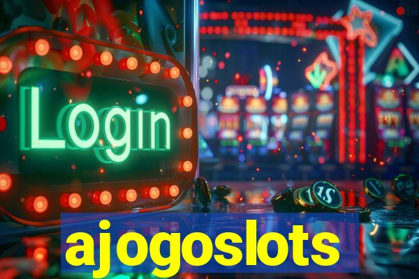 ajogoslots